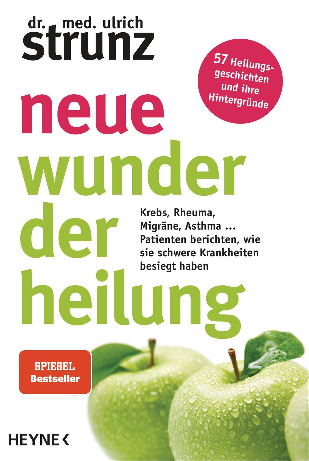 Cover: 9783453605060 | Neue Wunder der Heilung | Ulrich Strunz | Taschenbuch | Deutsch | 2019