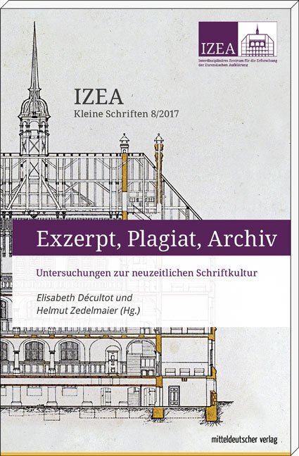 Cover: 9783954628902 | Exzerpt, Plagiat, Archiv | Elisabeth Décultot (u. a.) | Taschenbuch