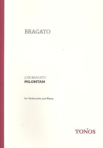 Cover: 9790201566726 | Milontan für Violoncello und Klavier | José Bragato
