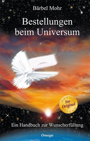 Cover: 9783898455169 | Bestellungen beim Universum | Ein Handbuch zur Wunscherfüllung | Mohr