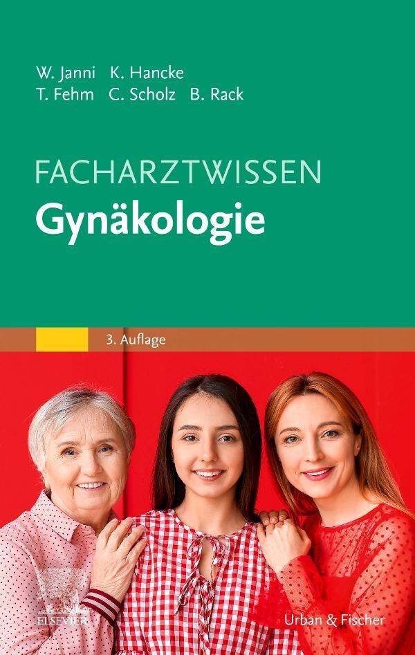 Cover: 9783437239175 | Facharztwissen Gynäkologie | Christoph Scholz | Buch | Klinikleitfaden