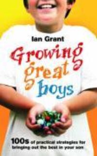 Cover: 9780091923525 | Growing Great Boys | Ian Grant | Taschenbuch | Kartoniert / Broschiert