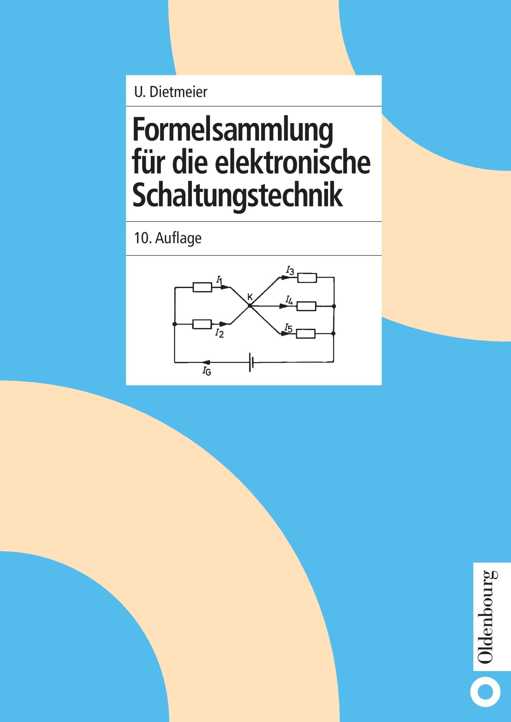 Cover: 9783486273588 | Formelsammlung für die elektronische Schaltungstechnik | Dietmeier