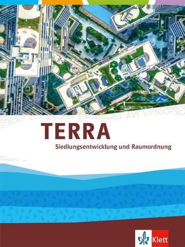 Cover: 9783121047154 | TERRA Siedlungsentwicklung. Themenband Klasse 10-13 | Taschenbuch
