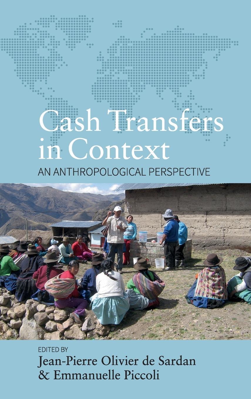 Cover: 9781785339578 | Cash Transfers in Context | An Anthropological Perspective | Sardan