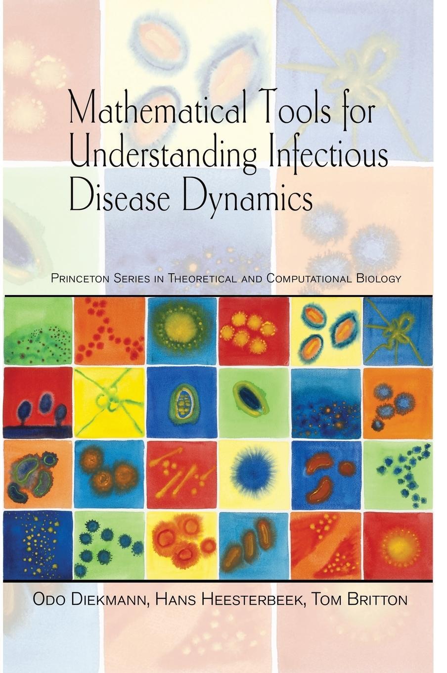 Cover: 9780691155395 | Mathematical Tools for Understanding Infectious Disease Dynamics