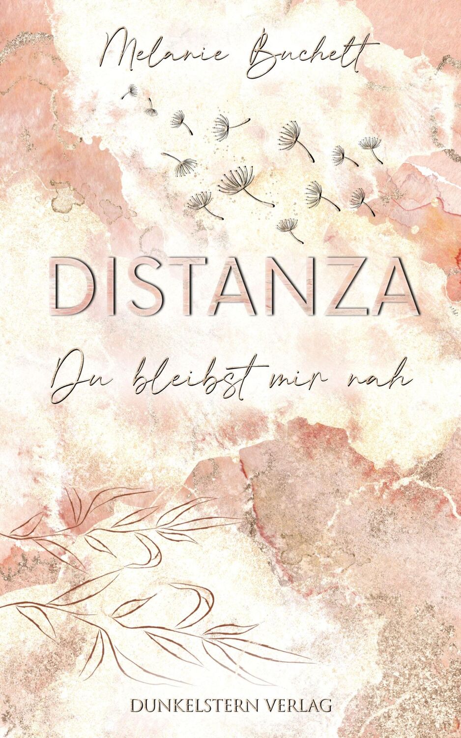 Cover: 9783910615984 | Distanza - Du bleibst mir nah | NA Romance mit Tiefgang | Buchelt