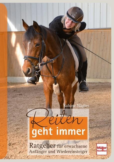 Cover: 9783275020645 | Reiten geht immer | Sabine Nägler | Buch | Deutsch | 2021
