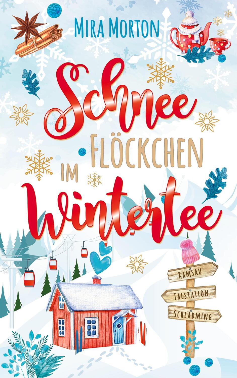 Cover: 9783903360334 | Schneeflöckchen im Wintertee | Mira Morton | Taschenbuch | Paperback
