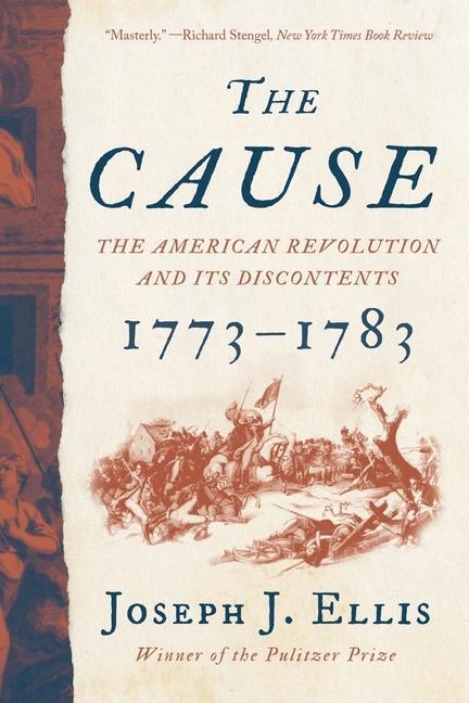 Cover: 9781324092346 | The Cause | The American Revolution and its Discontents, 1773-1783