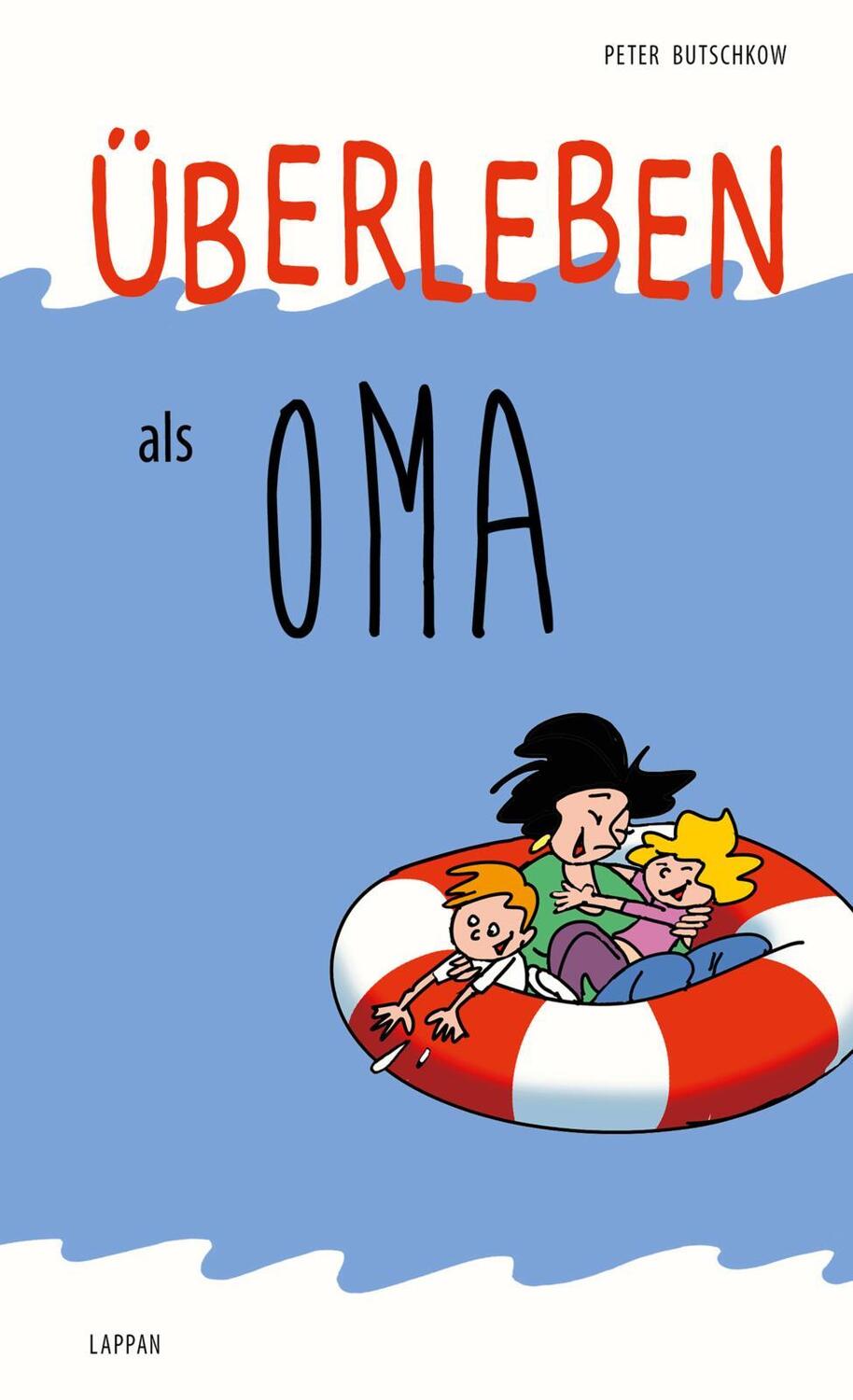 Cover: 9783830343660 | Überleben als Oma | Peter Butschkow | Buch | Überleben | 60 S. | 2015