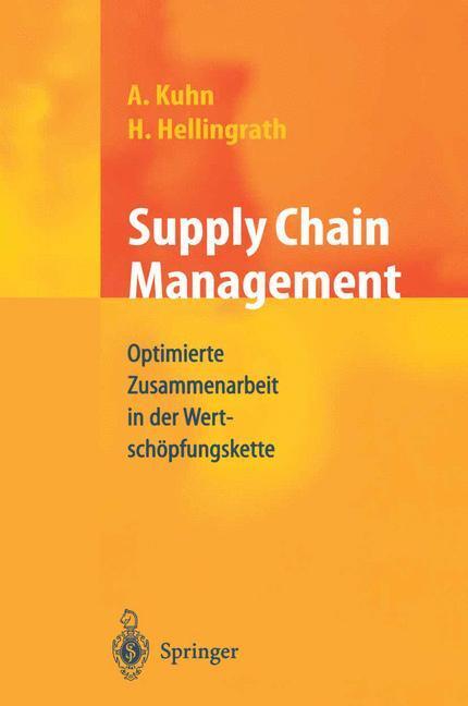 Cover: 9783540654230 | Supply Chain Management | Axel Kuhn (u. a.) | Taschenbuch | Paperback