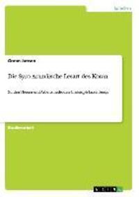 Cover: 9783656346456 | Die Syro-Aramäische Lesart des Koran | Göran Janson | Taschenbuch