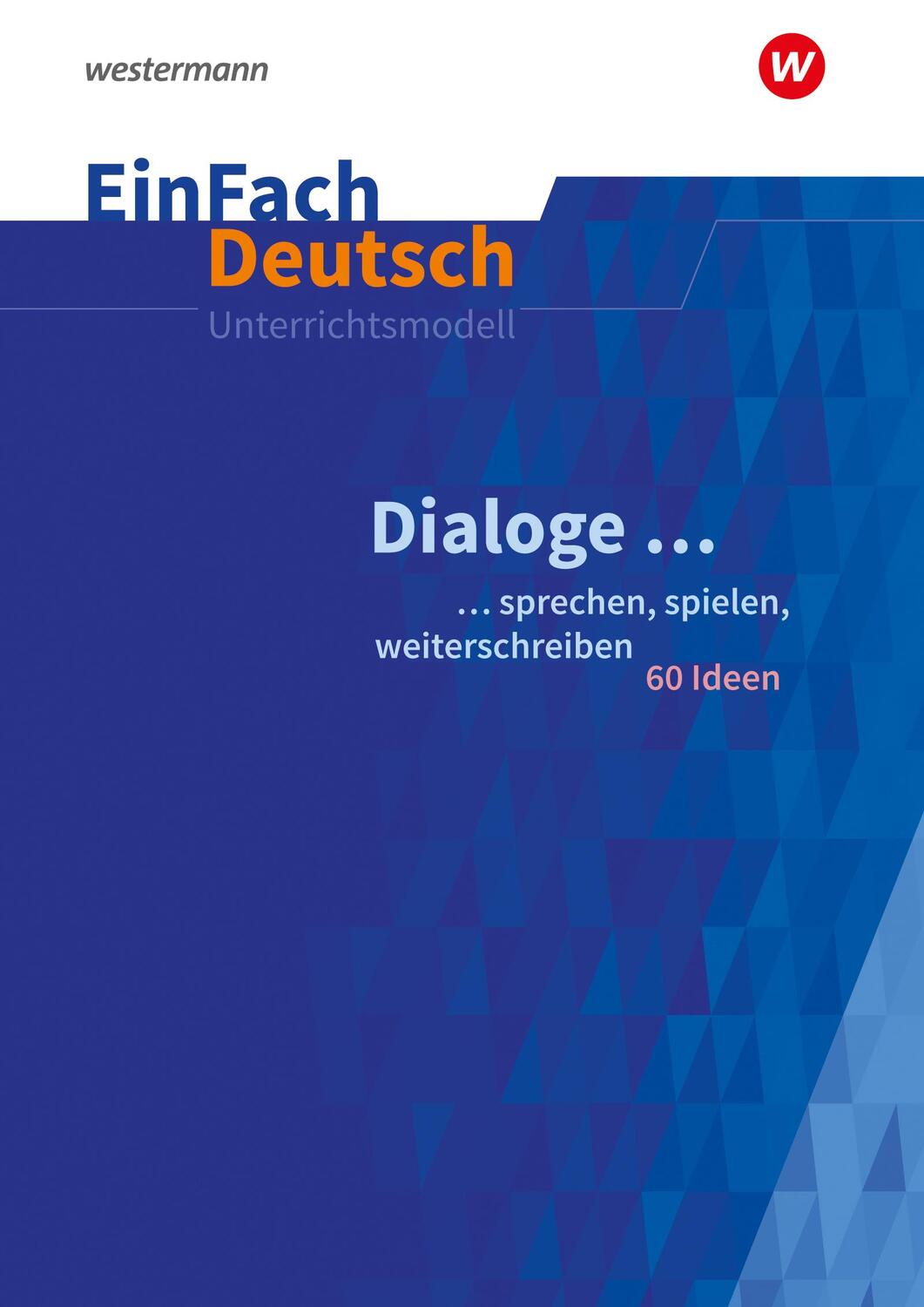 Cover: 9783140227827 | Dialoge. EinFach Deutsch Unterrichtsmodelle | Stefan Menck | Bundle