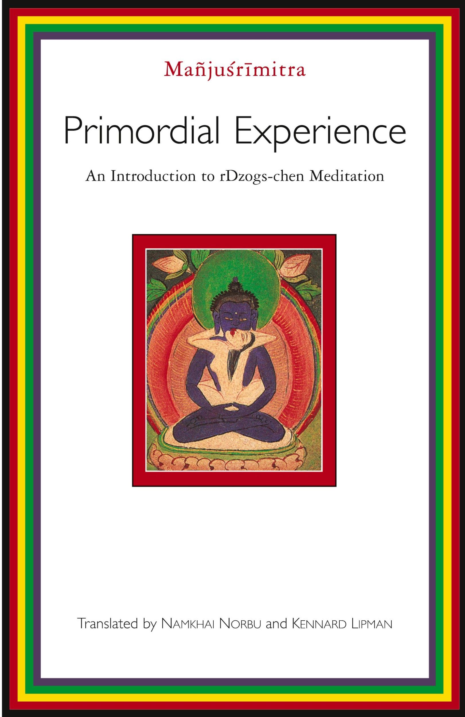 Cover: 9781570628986 | Primordial Experience | An Introduction to Dzog-chen Meditation | Buch