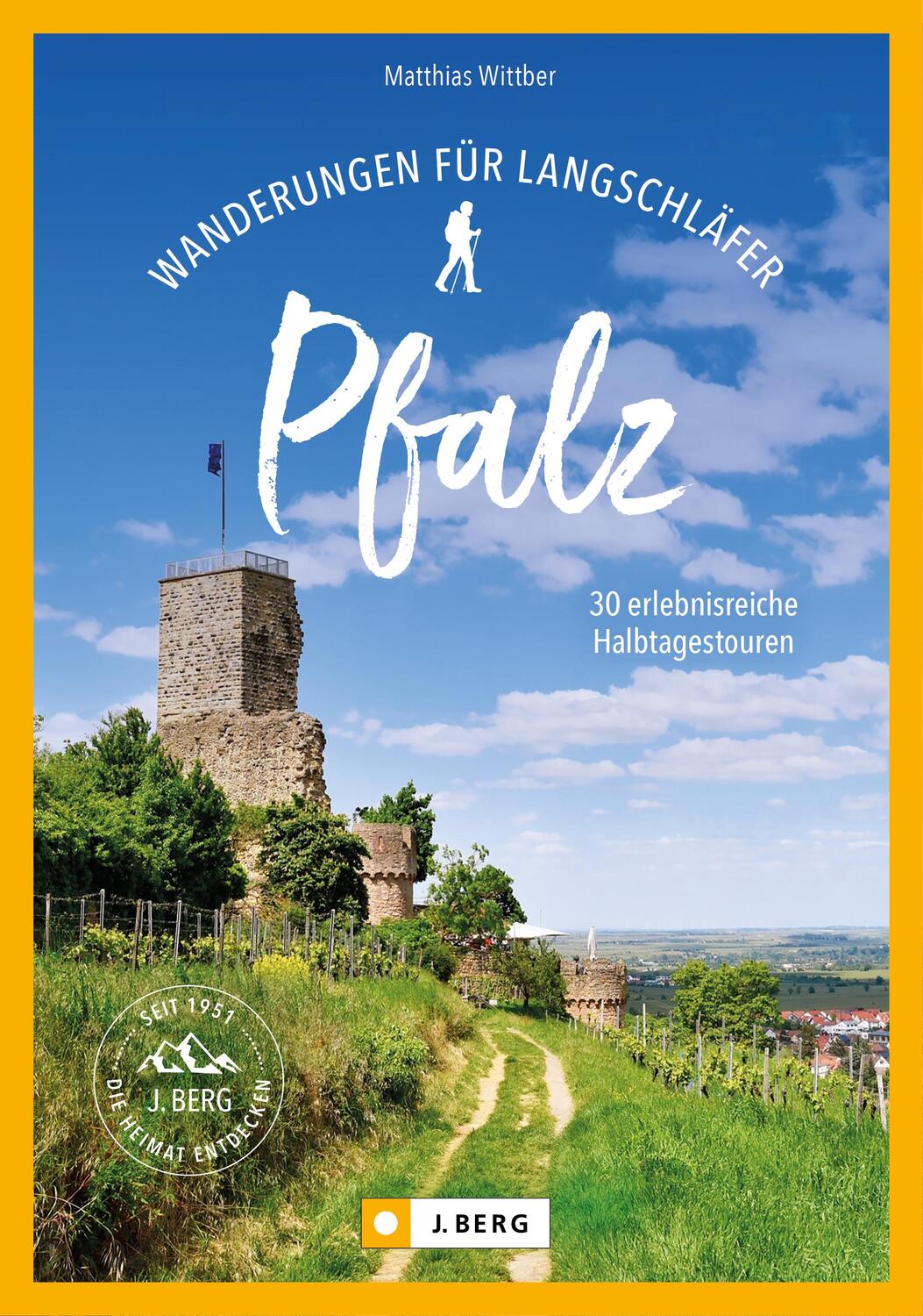 Cover: 9783862468362 | Wanderungen für Langschläfer Pfalz | 33 erlebnisreiche Halbtagstouren