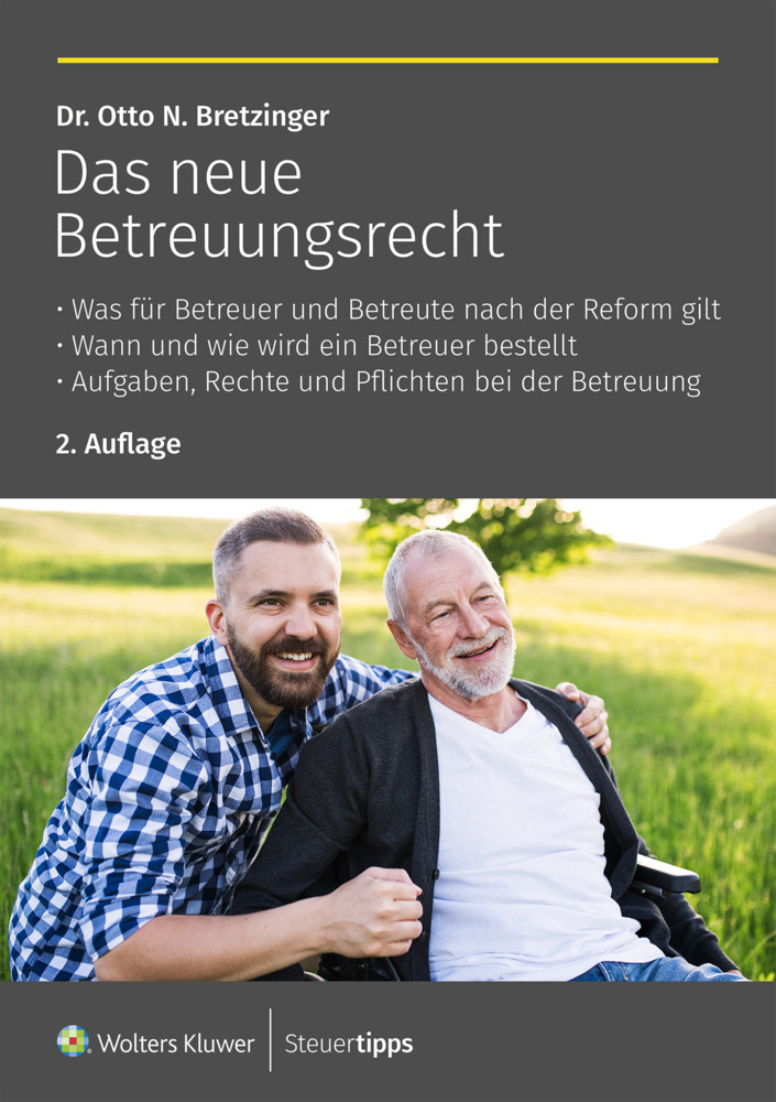 Cover: 9783965332980 | Das neue Betreuungsrecht | Otto N. Bretzinger | Taschenbuch | 304 S.
