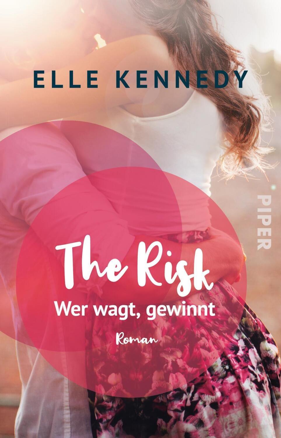 Cover: 9783492315388 | The Risk - Wer wagt, gewinnt | Roman | Elle Kennedy | Taschenbuch