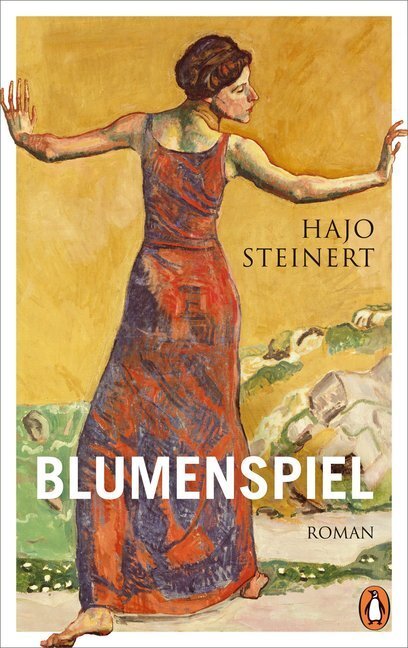 Cover: 9783328600084 | Blumenspiel | Roman | Hajo Steinert | Buch | 2019 | EAN 9783328600084