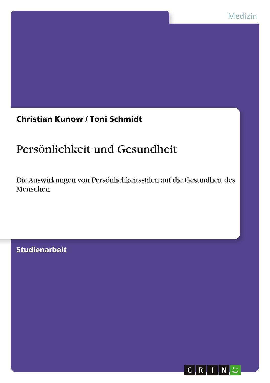 Cover: 9783640327423 | Persönlichkeit und Gesundheit | Christian Kunow (u. a.) | Taschenbuch