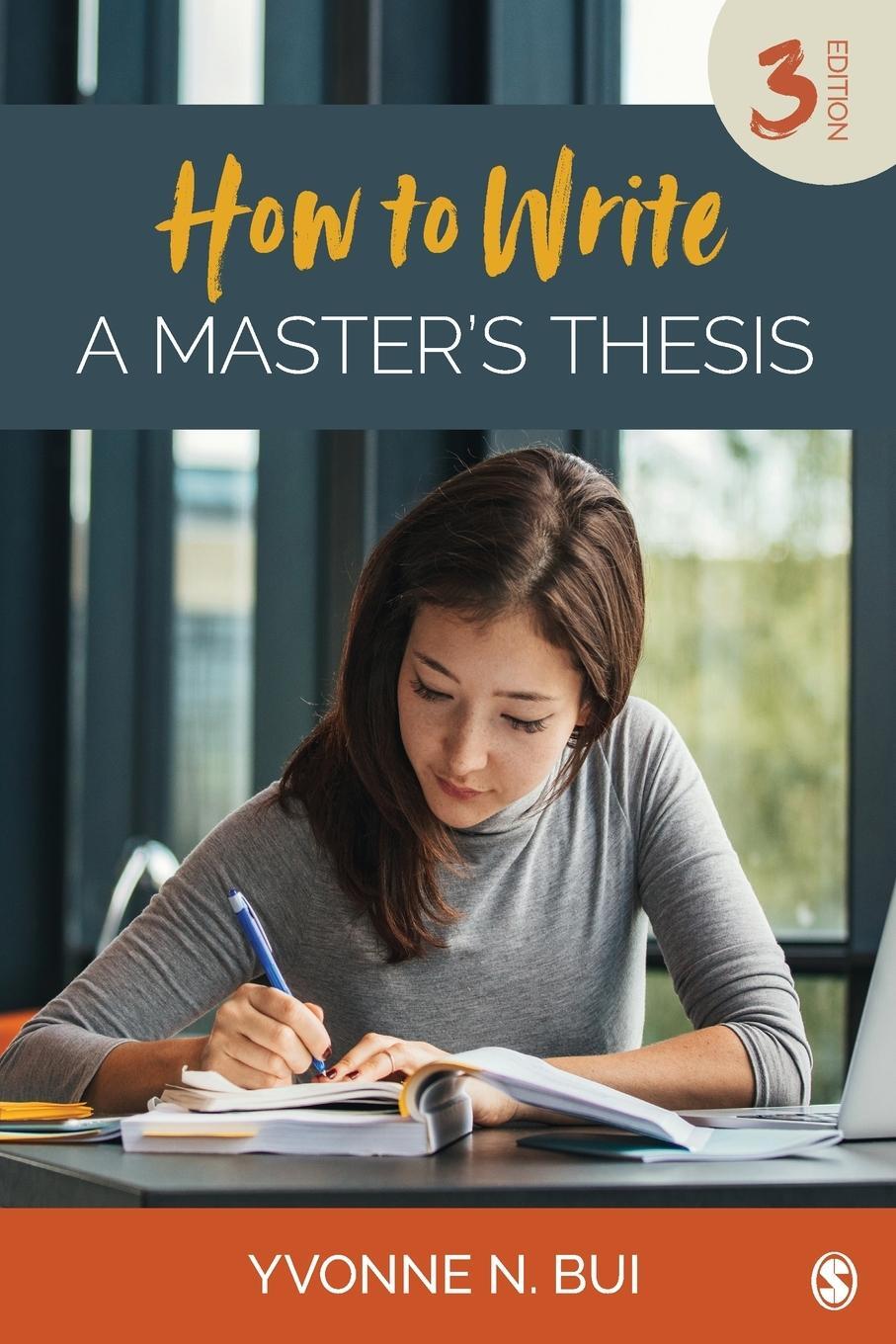 Cover: 9781506336091 | How to Write a Master's Thesis | Yvonne N. Bui | Taschenbuch | 2019