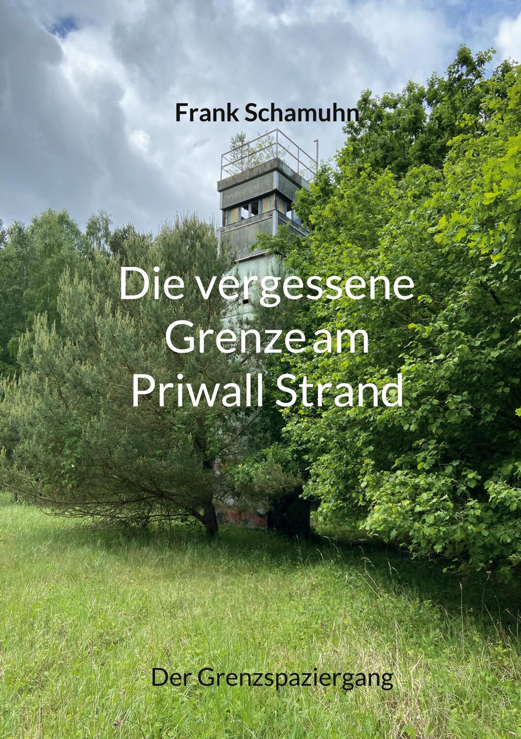 Cover: 9783750407589 | Die vergessene Grenze am Priwall Strand | Der Grenzspaziergang | Buch