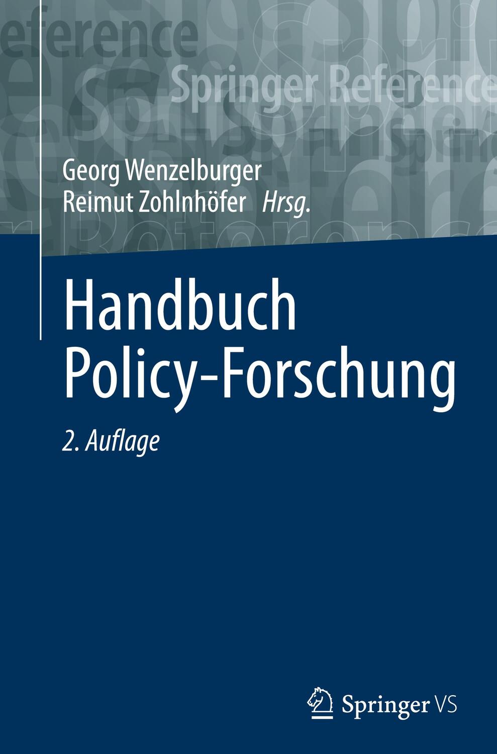 Cover: 9783658345594 | Handbuch Policy-Forschung | Reimut Zohlnhöfer (u. a.) | Buch | XVII