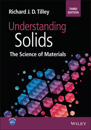 Cover: 9781119716501 | Understanding Solids | The Science of Materials | Richard J. D. Tilley