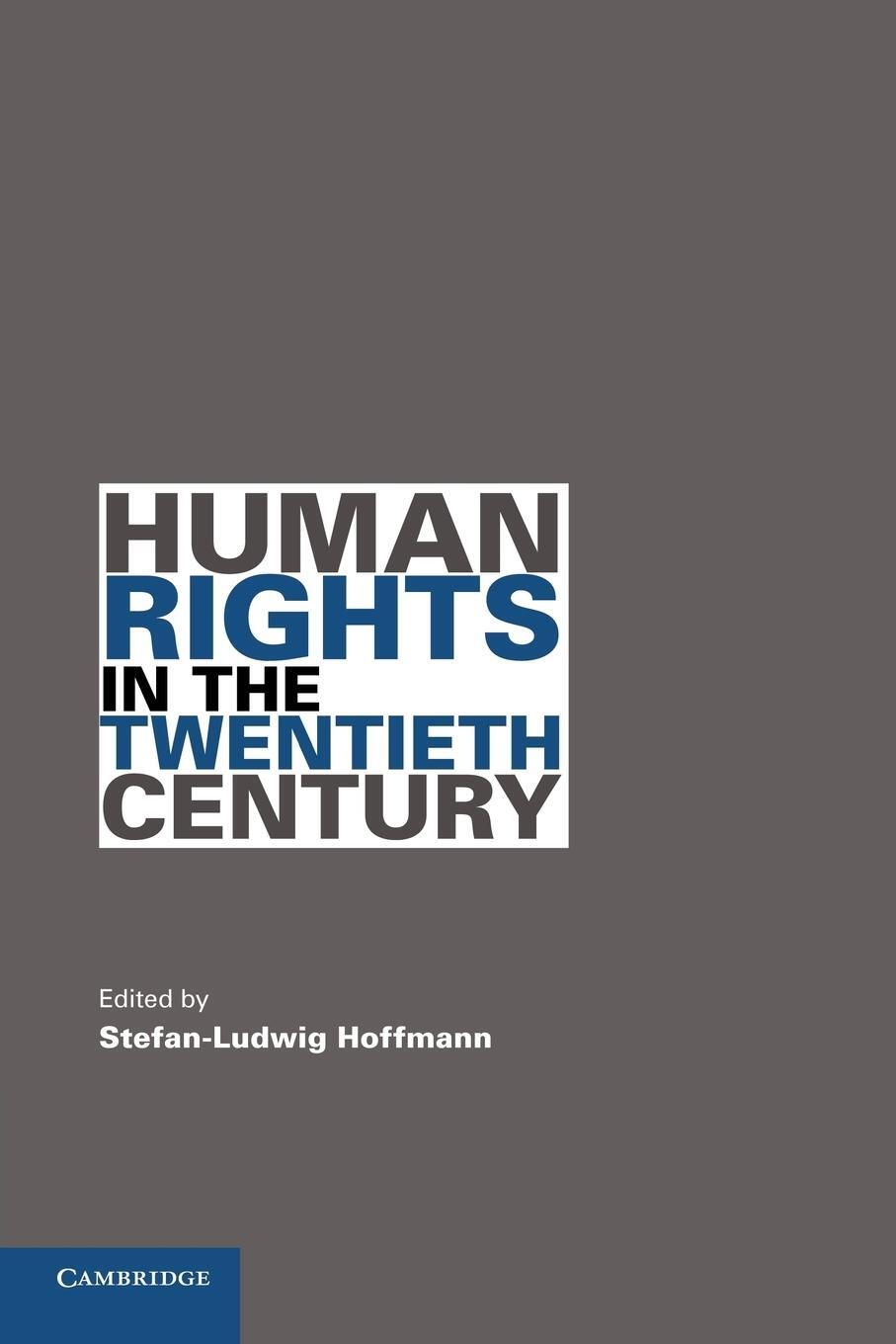 Cover: 9780521142571 | Human Rights in the Twentieth Century | Stefan-Ludwig Hoffmann | Buch
