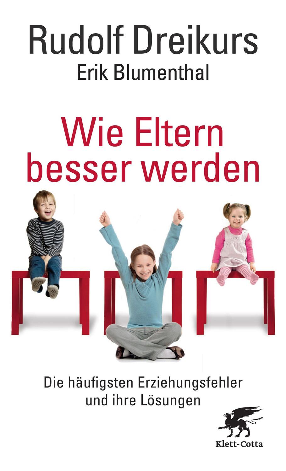 Cover: 9783608946000 | Wie Eltern besser werden | Rudolf Dreikurs (u. a.) | Taschenbuch