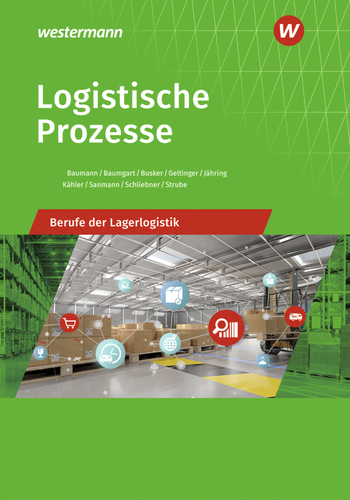 Cover: 9783427315483 | Logistische Prozesse | Berufe der Lagerlogistik: Schülerband | Buch