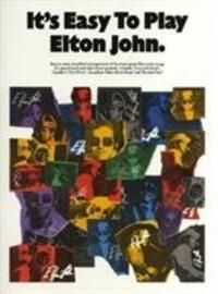Cover: 9780711908093 | It's Easy To Play Elton John | Sir Elton John | Buch | Englisch | 2000