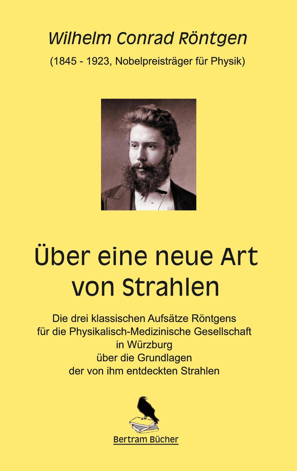 Cover: 9783752625783 | Über eine neue Art von Strahlen | Wilhelm Conrad Röntgen | Taschenbuch