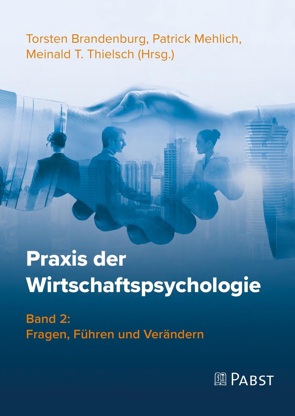 Cover: 9783958537033 | Praxis der Wirtschaftspsychologie | Torsten Brandenburg (u. a.) | Buch