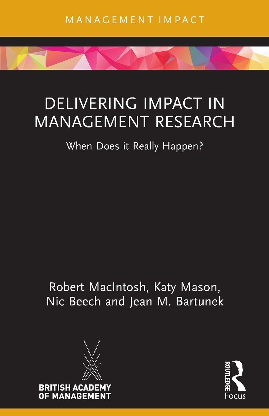 Cover: 9780367559687 | Delivering Impact in Management Research | When Does it Really Happen?