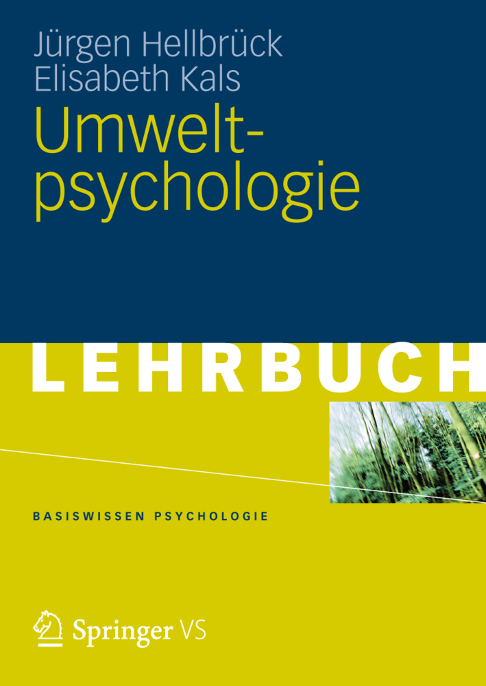 Cover: 9783531171319 | Umweltpsychologie | Jürgen Hellbrück (u. a.) | Taschenbuch | 144 S.
