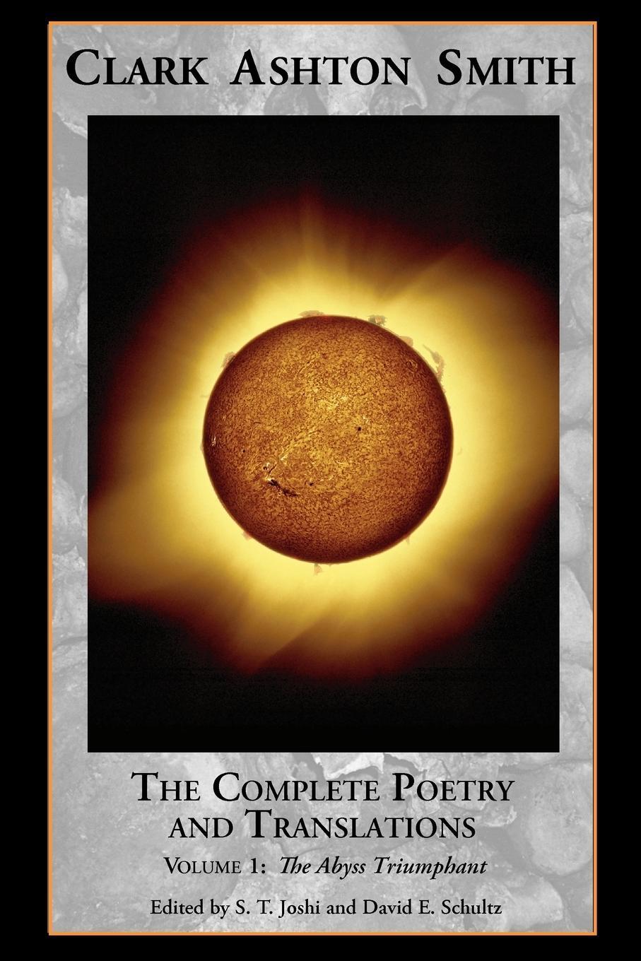 Cover: 9781614980452 | The Complete Poetry and Translations Volume 1 | The Abyss Triumphant