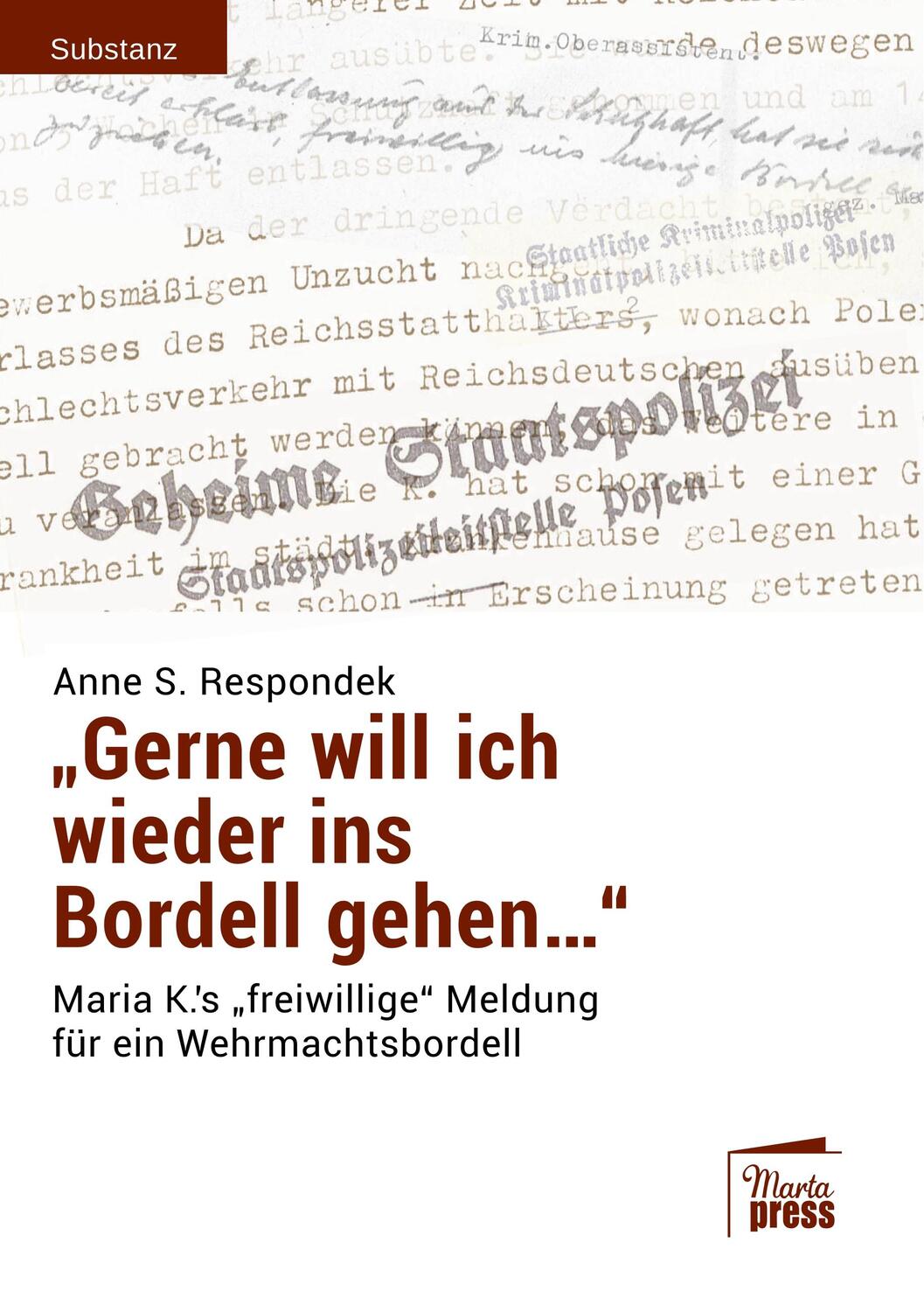 Cover: 9783944442730 | 'Gerne will ich wieder ins Bordell gehen...' | Anne S Respondek | Buch