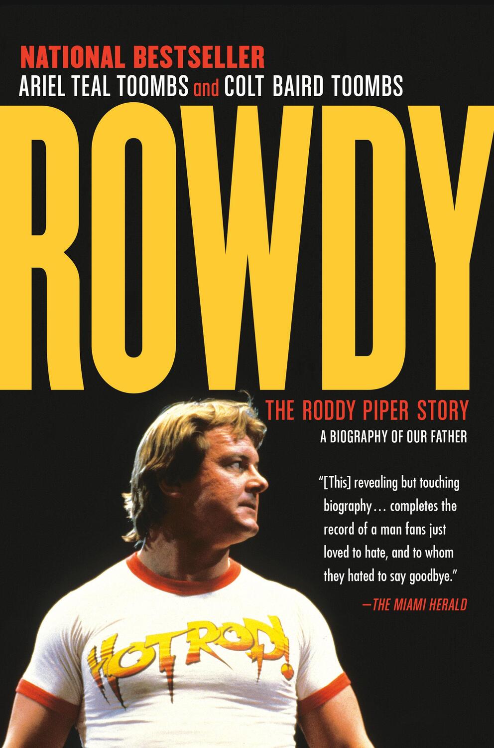Cover: 9780345816214 | Rowdy | The Roddy Piper Story | Ariel Teal Toombs (u. a.) | Buch
