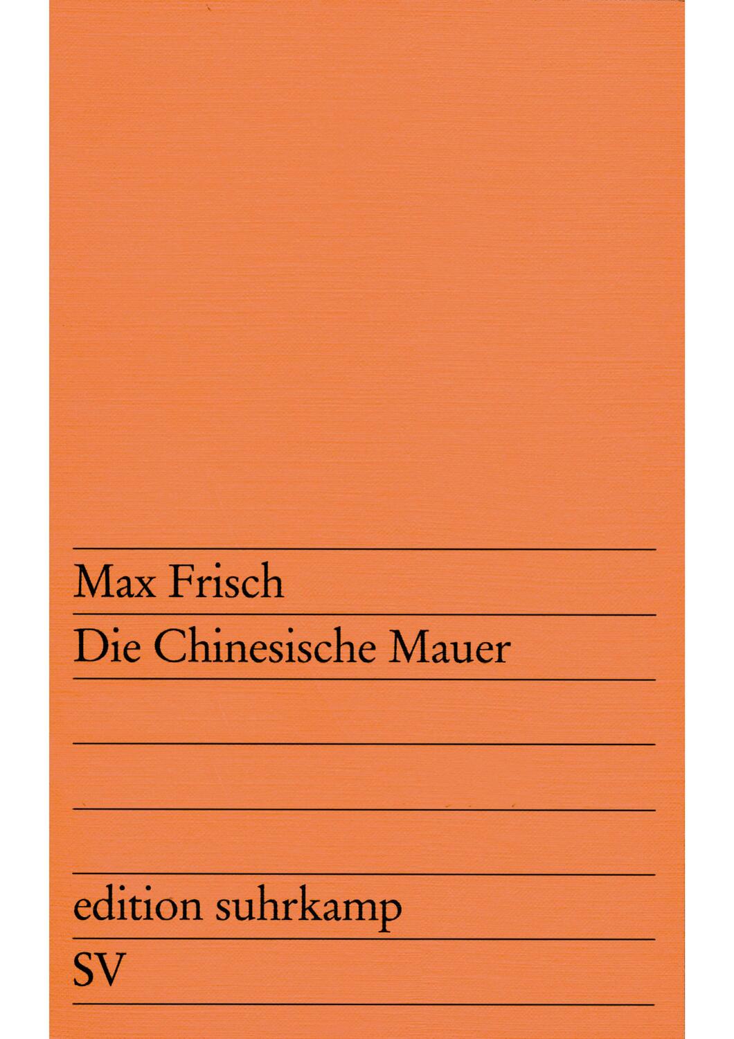 Cover: 9783518100653 | Die chinesische Mauer | Eine Farce | Max Frisch | Taschenbuch | 112 S.