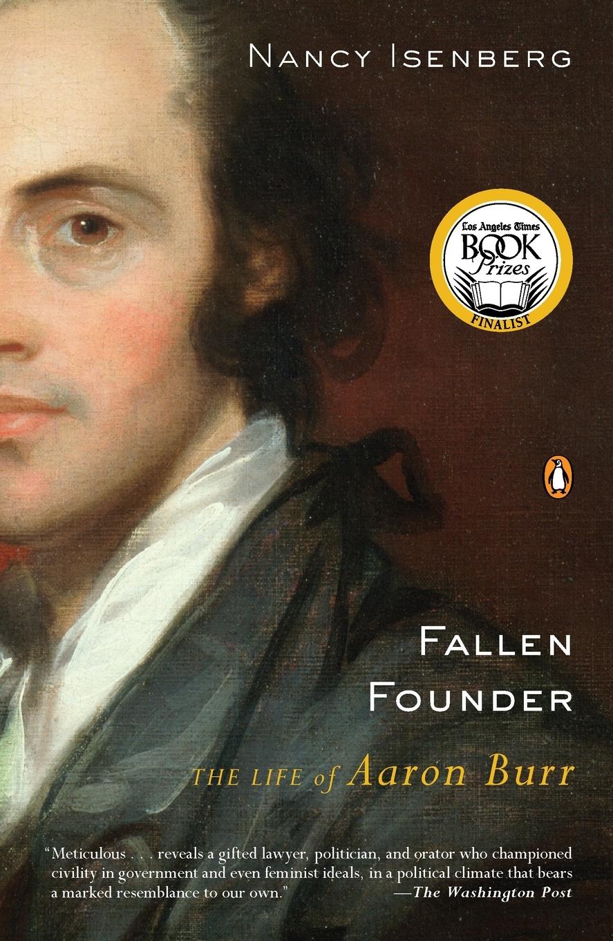 Cover: 9780143113713 | Fallen Founder | The Life of Aaron Burr | Nancy Isenberg | Taschenbuch