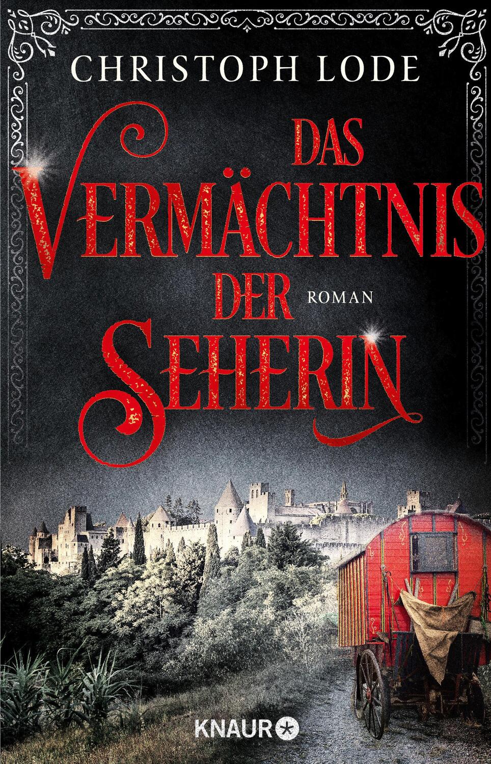 Cover: 9783426526255 | Das Vermächtnis der Seherin | Roman | Christoph Lode | Taschenbuch