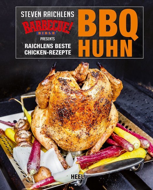 Cover: 9783958435124 | BBQ Huhn | Steven Raichlen | Buch | 208 S. | Deutsch | 2018