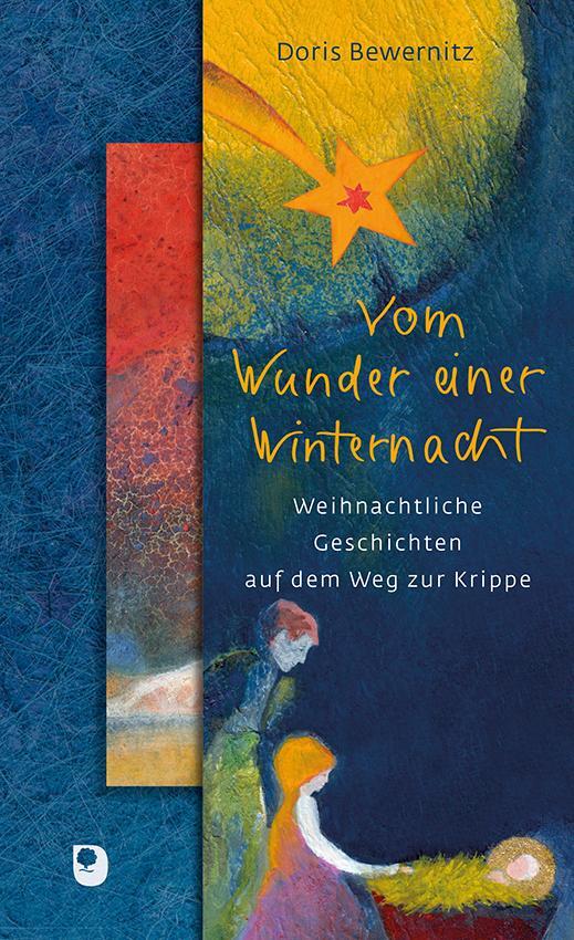 Cover: 9783869177960 | Vom Wunder einer Winternacht | Doris Bewernitz | Buch | Deutsch | 2020