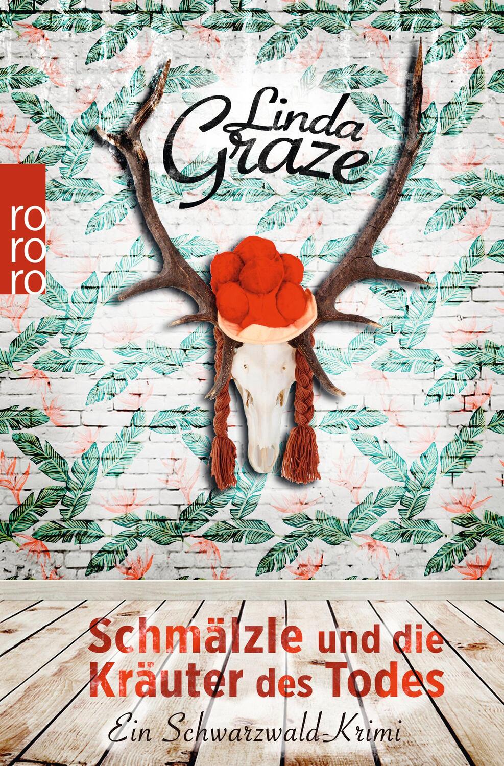 Cover: 9783499273216 | Schmälzle und die Kräuter des Todes | Ein Schwarzwald-Krimi | Graze
