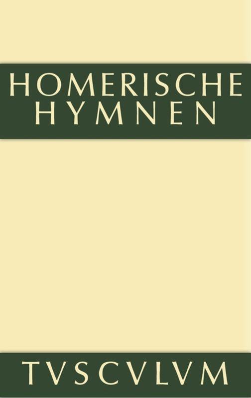 Cover: 9783110360974 | Homerische Hymnen | Homer | Buch | Deutsch | De Gruyter