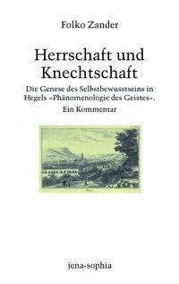 Cover: 9783770554324 | Herrschaft und Knechtschaft | Folko Zander | Taschenbuch | 237 S.