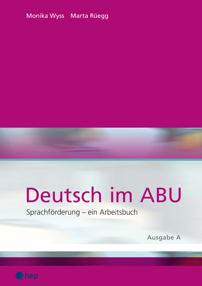 Cover: 9783035519990 | Deutsch im ABU, Ausgabe A (Neuauflage) | Marta Rüegg (u. a.) | Buch