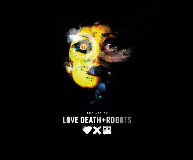 Cover: 9781789098648 | The Art of Love, Death + Robots | Ramin Zahed | Buch | Englisch | 2022