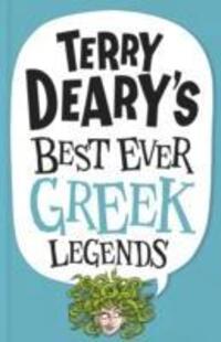 Cover: 9781407147352 | Terry Deary's Best Ever Greek Legends | Terry Deary | Taschenbuch